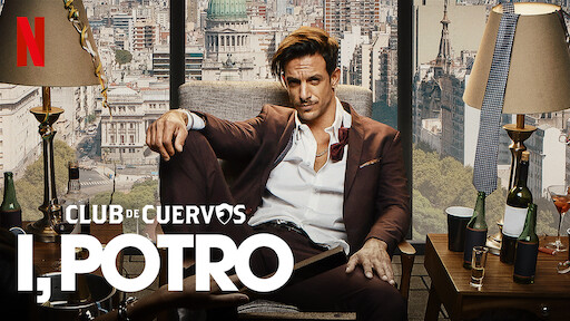 Watch Club de Cuervos Presents: I, Potro | Netflix Official Site